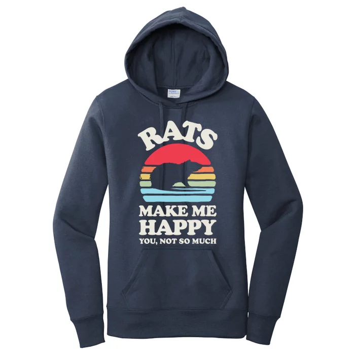 Rats Make Me Happy You Not So Much Funny Rat Rodent Retro Women's Pullover Hoodie