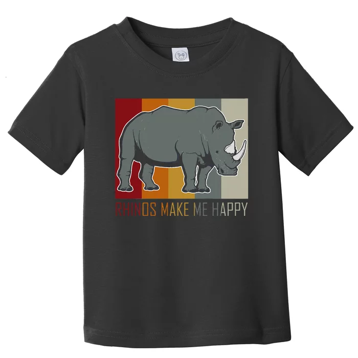 Rhinos Make Me Happy Rhino Toddler T-Shirt