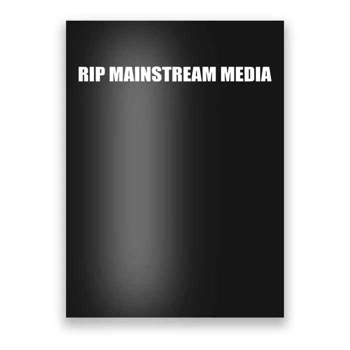 Rip Mainstream Media Poster