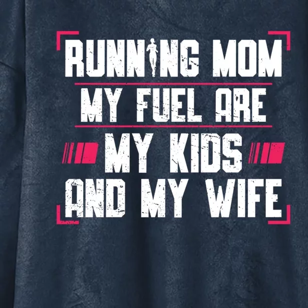 Running Mom My Fuel Are My Runner Marathon Cool Gift Hooded Wearable Blanket