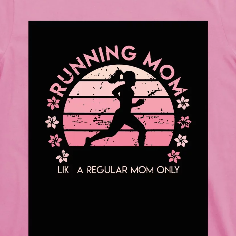 Running Mom Mother Ladies Marathon Run Half Marathon T-Shirt