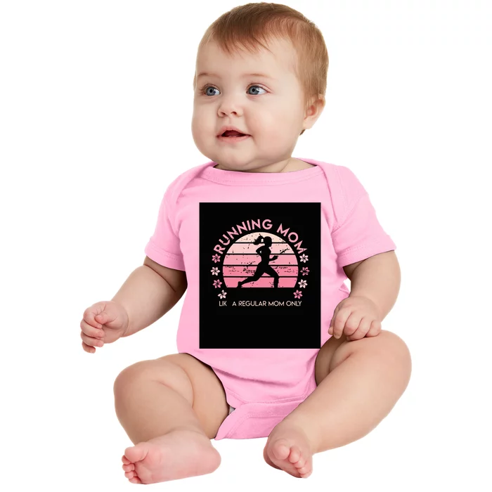 Running Mom Mother Ladies Marathon Run Half Marathon Baby Bodysuit