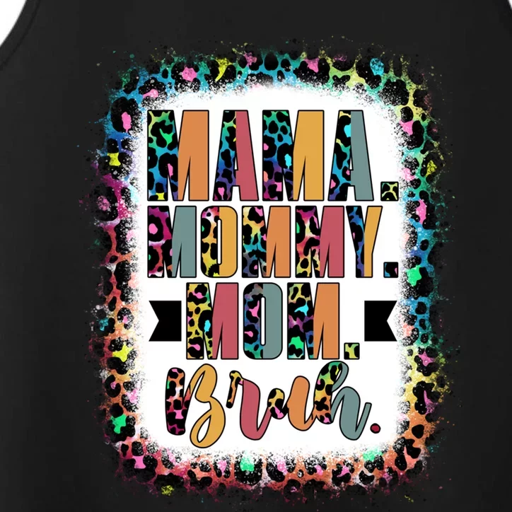 Retro Mama Mommy Mom Bruh Leopard Bleached Happy Mothers Day Great Gift Performance Tank