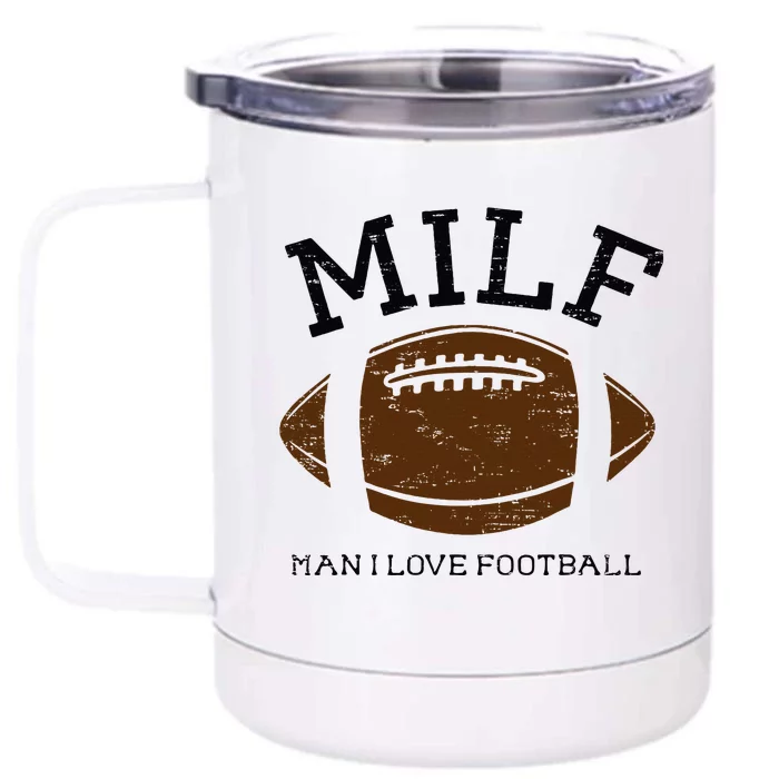 Retro Milf Man I Love Football Vintage Football Season Front & Back 12oz Stainless Steel Tumbler Cup