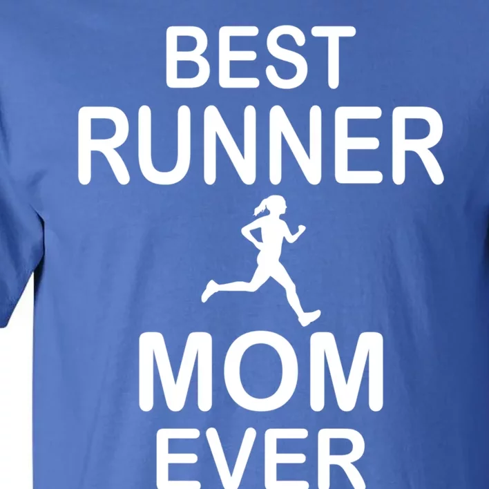 Runner Mom Marathon Running Jogging Racing Gift Tall T-Shirt