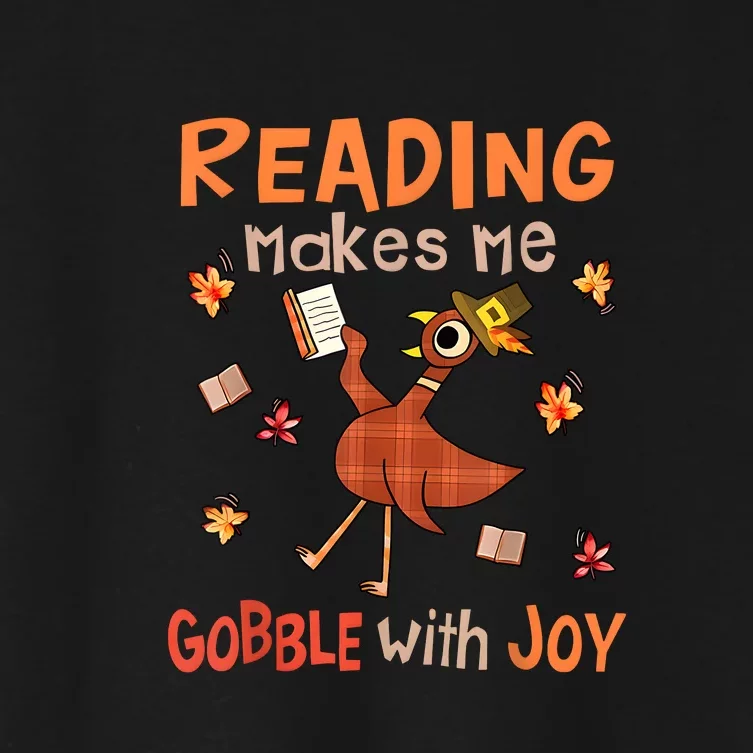 Reading Makes Me Gobble With Joy Turkey Reading Book Women's Crop Top Tee