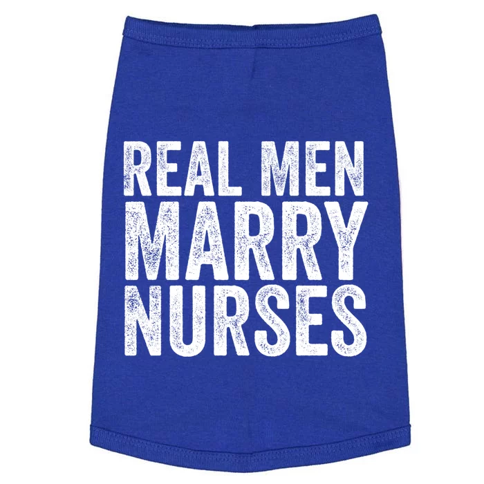 Real Marry Nurses Meaningful Gift Doggie Tank