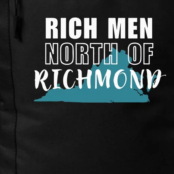 Rich Men North Of Richmond Daily Commute Backpack