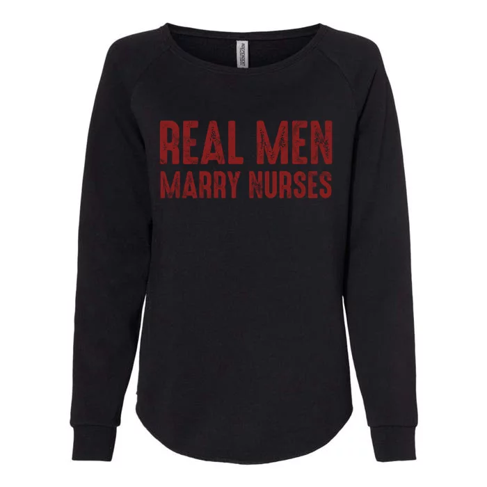 Real Marry Nurses Cute Gift Womens California Wash Sweatshirt