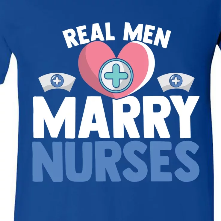 Real Marry Nurses Cute Gift V-Neck T-Shirt