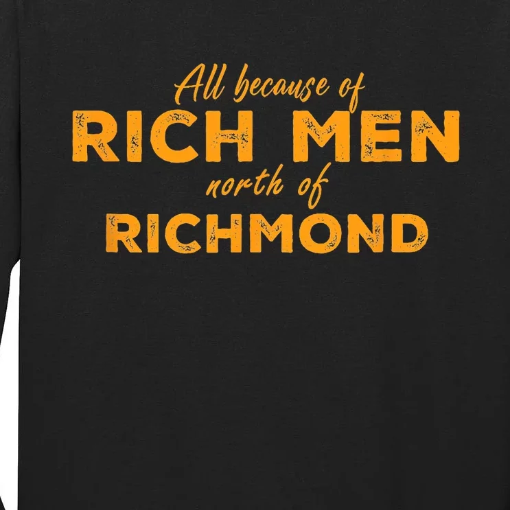 Rich Men North Of Richmond American Anthem Oliver Anthony Tall Long Sleeve T-Shirt