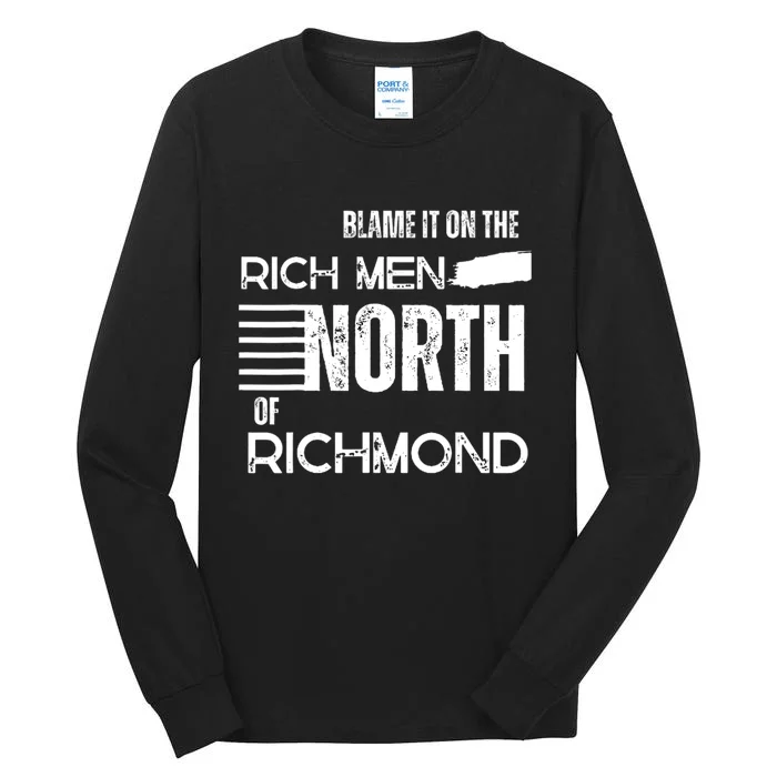 Rich Men North Of Richmond American Anthem Oliver Anthony Tall Long Sleeve T-Shirt