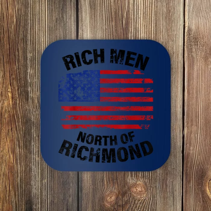 Rich Men North Of Richmond American Flag Coaster