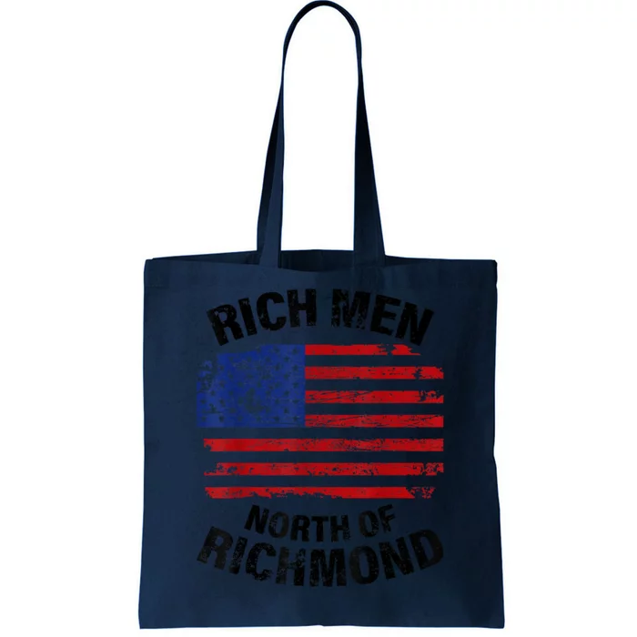 Rich Men North Of Richmond American Flag Tote Bag