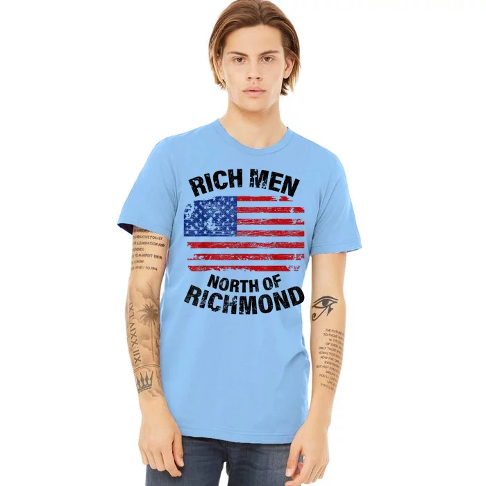 Rich Men North Of Richmond American Flag Premium T-Shirt