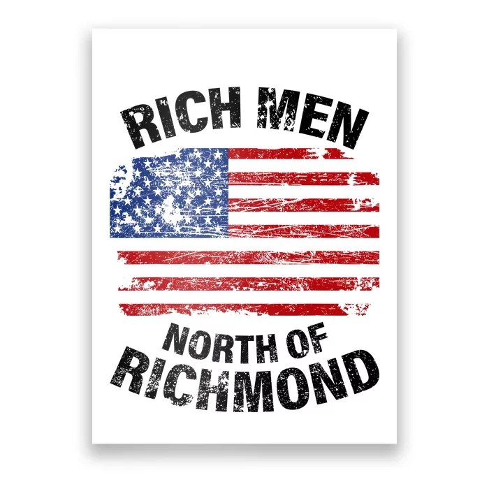 Rich Men North Of Richmond American Flag Poster