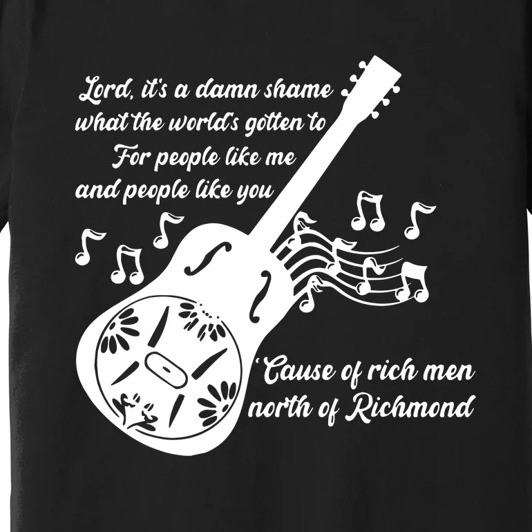 Rich Men North Of Richmond Goochland Country Music Men Women Premium T-Shirt