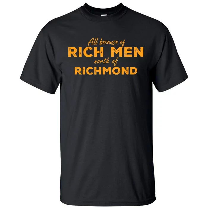 Rich Men North Of Richmond Oliver Anthony Tall T-Shirt