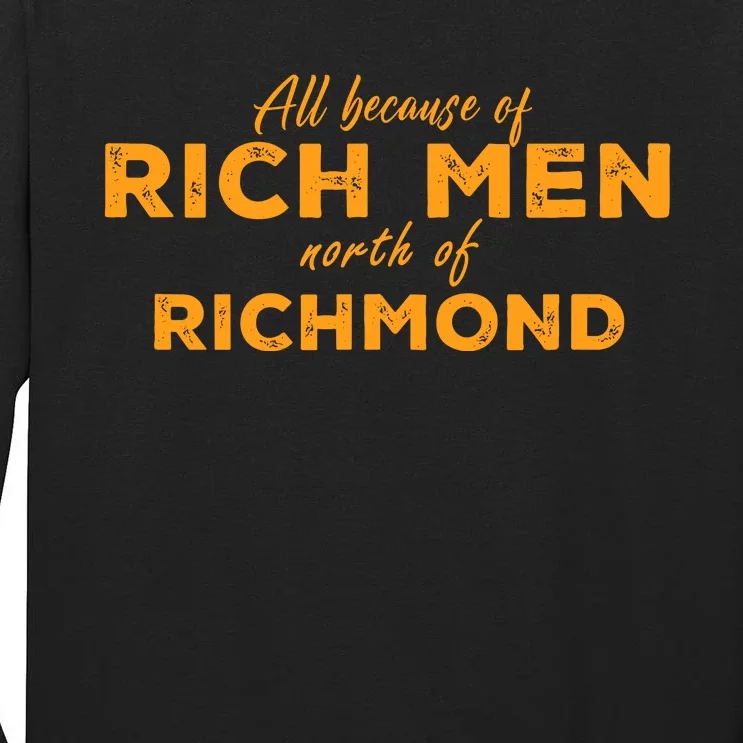 Rich Men North Of Richmond Oliver Anthony Tall Long Sleeve T-Shirt