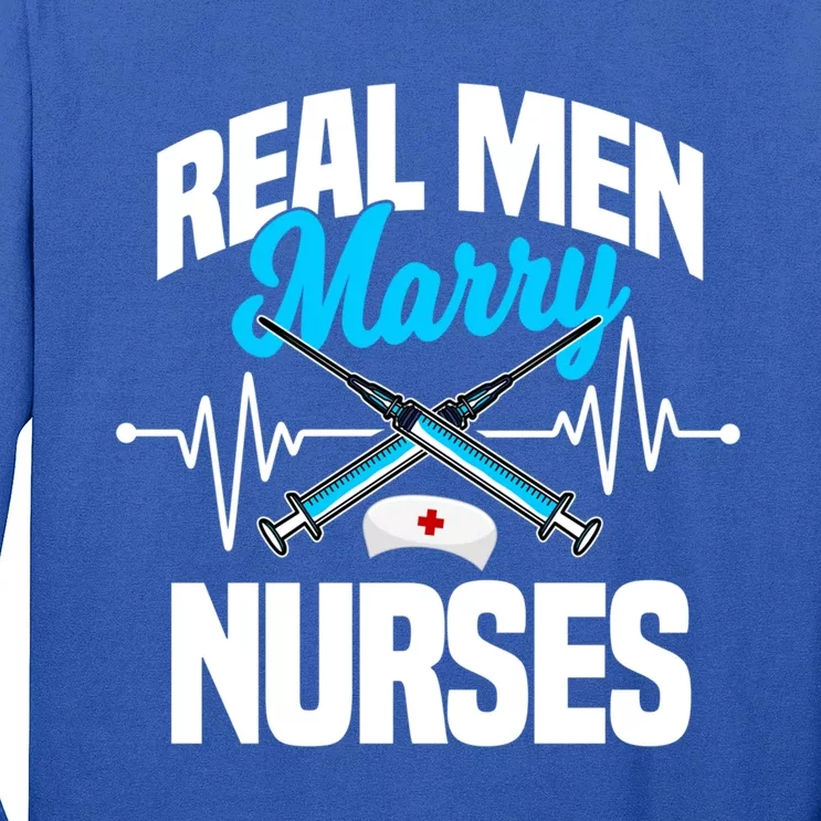 Real Marry Nurses Cool Gift Long Sleeve Shirt