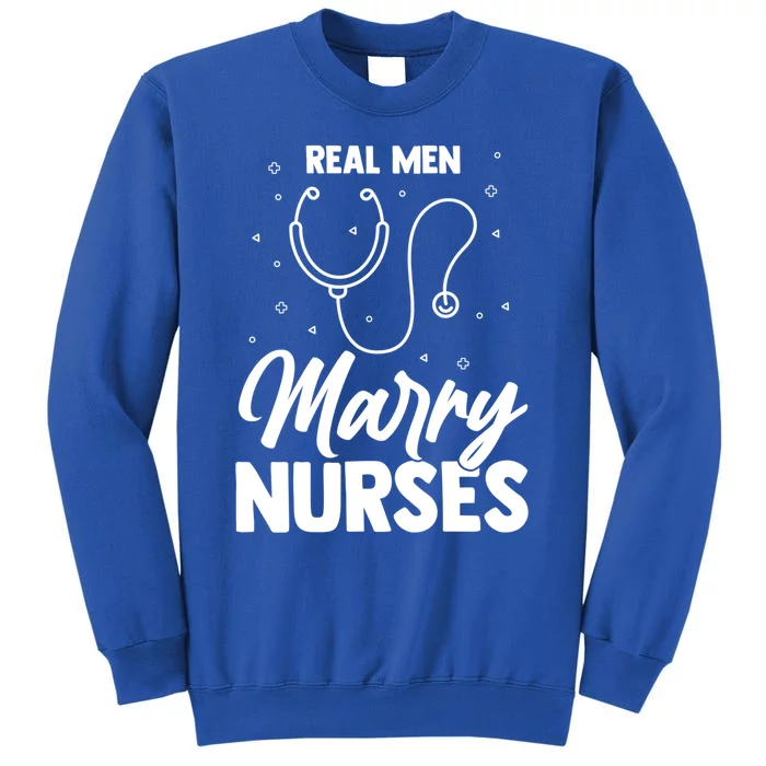 Real Marry Nurses Gift Sweatshirt