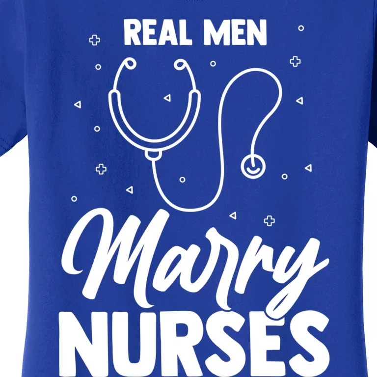 Real Marry Nurses Gift Women's T-Shirt