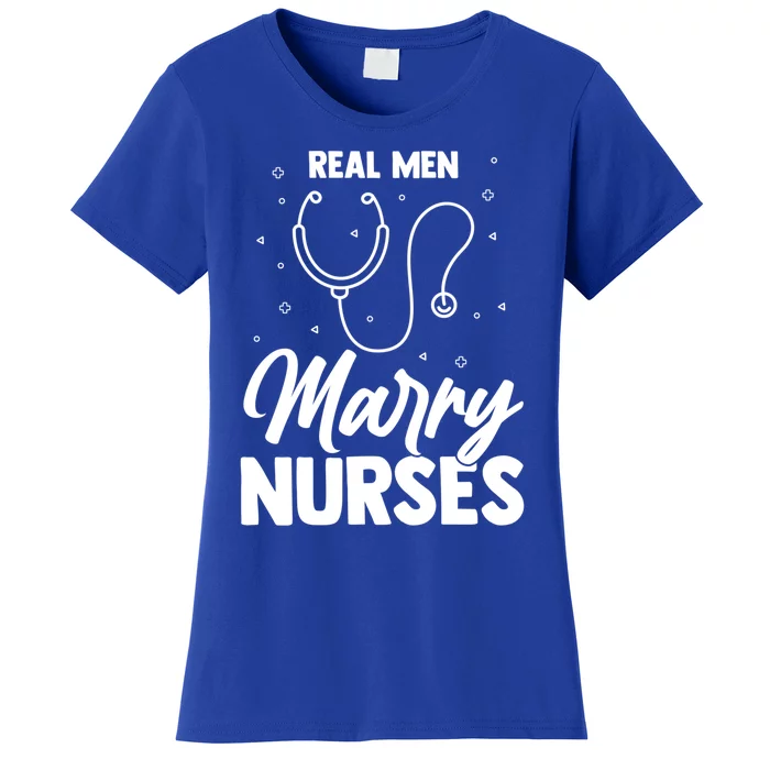 Real Marry Nurses Gift Women's T-Shirt