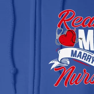 Real Marry Nurses Cute Gift Full Zip Hoodie