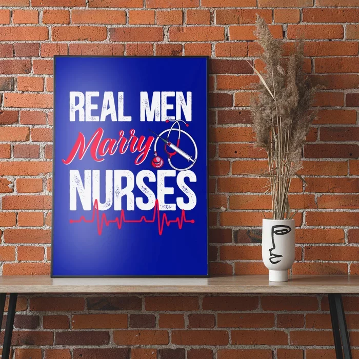 Real Marry Nurses Cute Gift Poster