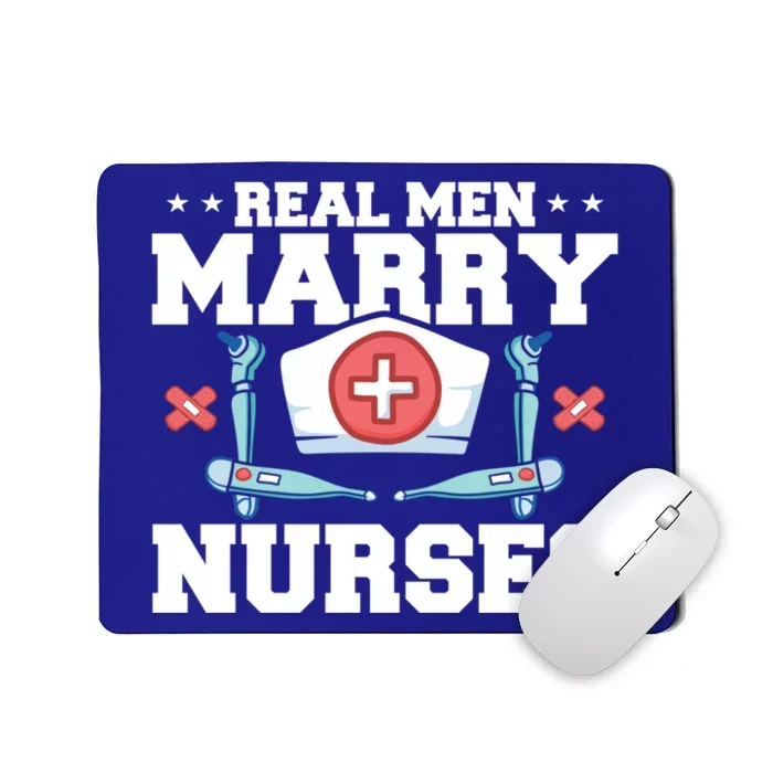 Real Marry Nurses Gift Mousepad