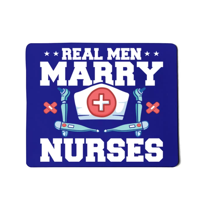 Real Marry Nurses Gift Mousepad