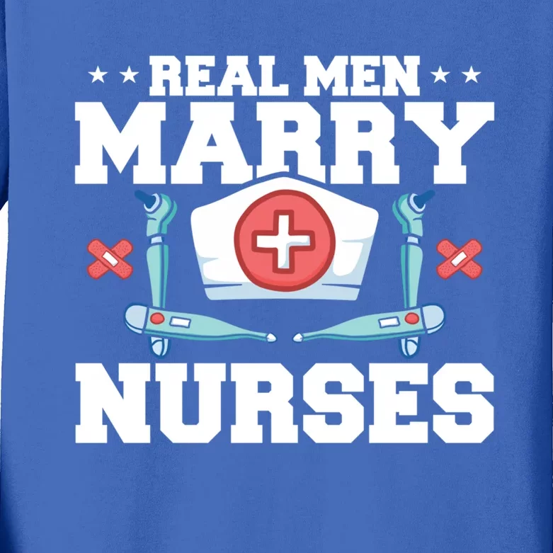 Real Marry Nurses Gift Kids Long Sleeve Shirt