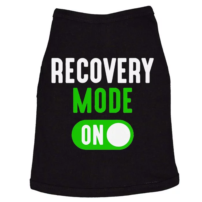 Recovery Mode On Get Well Funny Injury Gift Doggie Tank