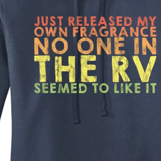 Released My Own Fragrance No One In The Rv Liked Itgift Women's Pullover Hoodie