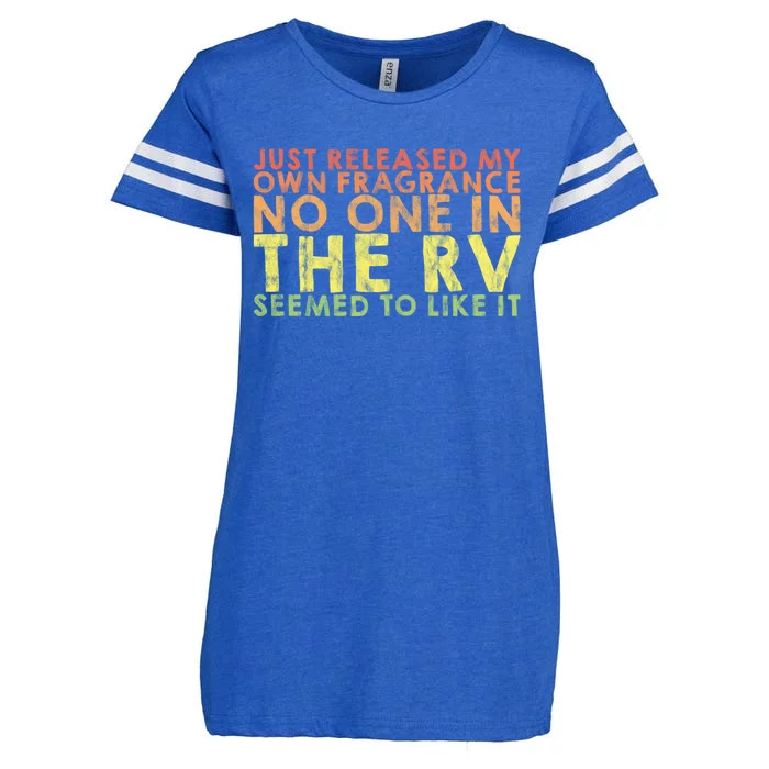 Released My Own Fragrance No One In The Rv Liked Itgift Enza Ladies Jersey Football T-Shirt