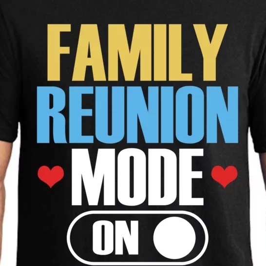 Reunion Mode On Meeting Gathering Families Family Gift Pajama Set