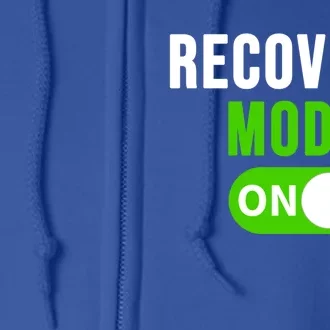 Recovery Mode On Gift Get Well Gift Funny Injury Tee Gift Full Zip Hoodie