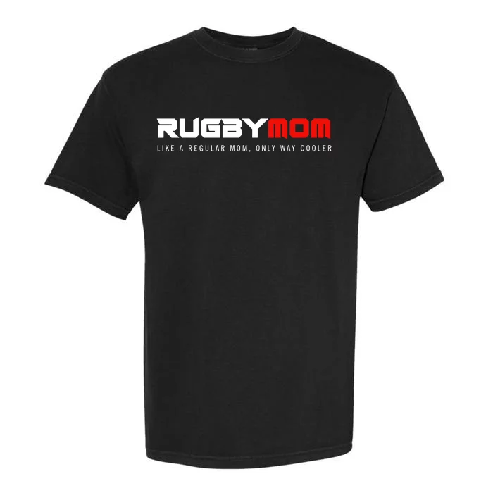 Rugby Mom Only Way Cooler Rugby Funny Ball Sport Rugby Premium Garment-Dyed Heavyweight T-Shirt