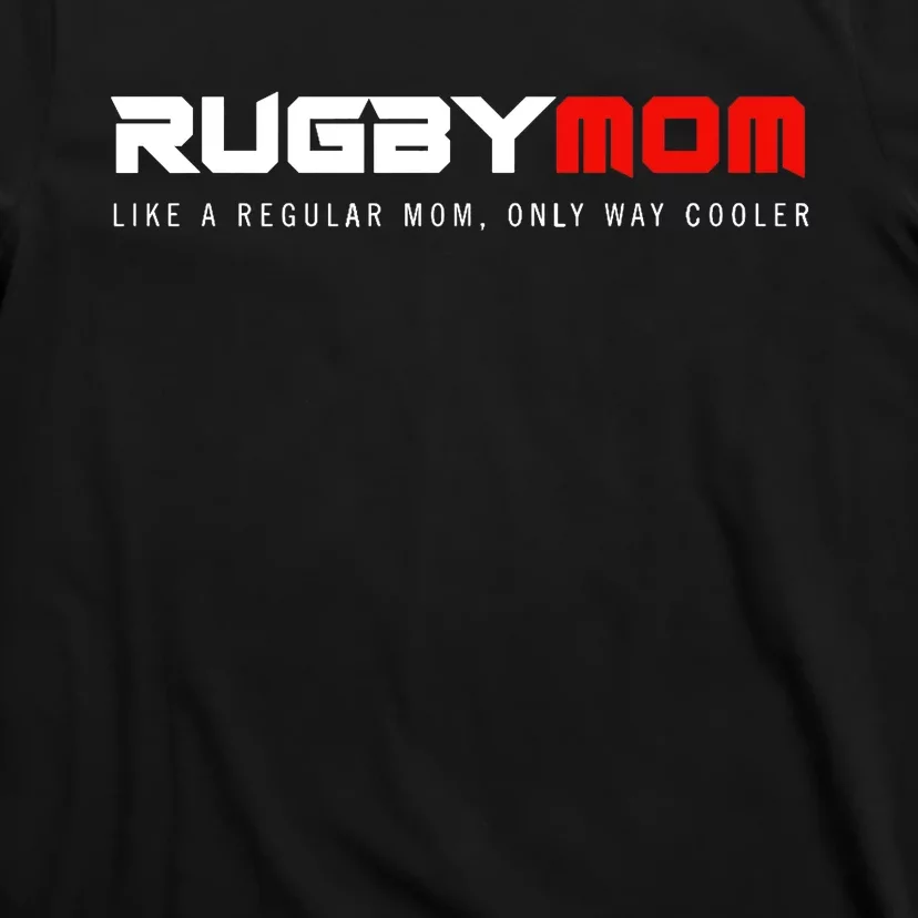 Rugby Mom Only Way Cooler Rugby Funny Ball Sport Rugby Premium T-Shirt