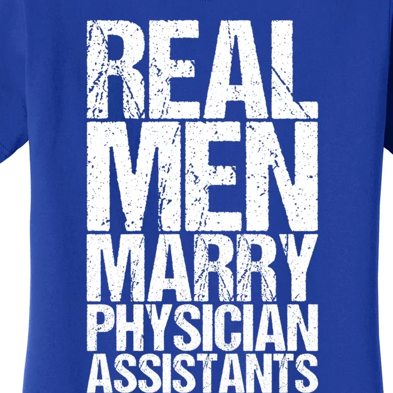 Real Marry Physician Assistants Gift Women's T-Shirt