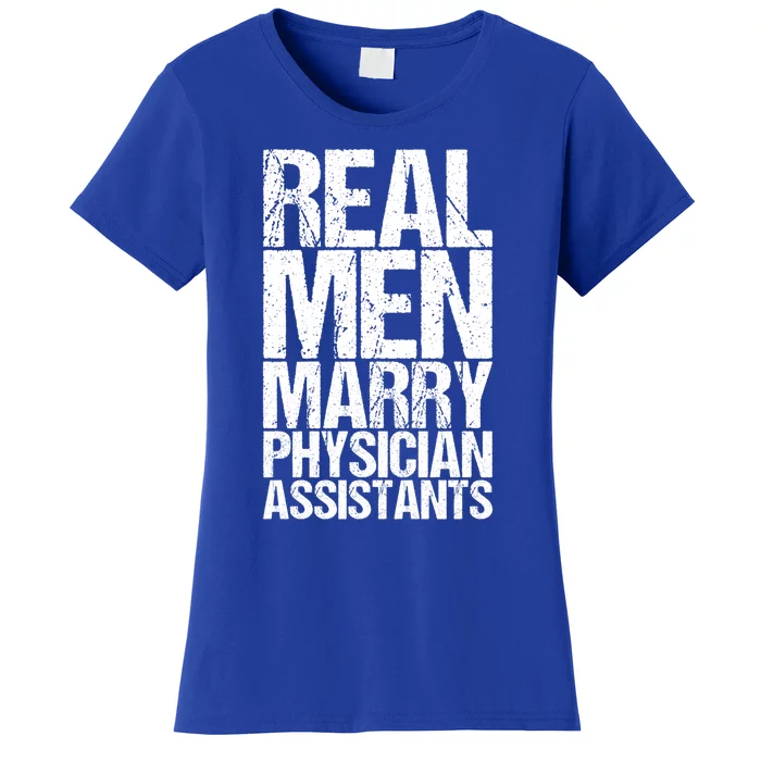 Real Marry Physician Assistants Gift Women's T-Shirt