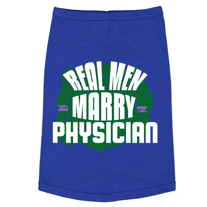 Real Marry Physician Gift Doggie Tank