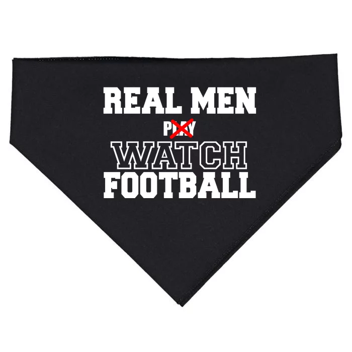 Real Men Play Watch Football Funny USA-Made Doggie Bandana