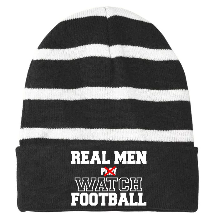 Real Men Play Watch Football Funny Striped Beanie with Solid Band