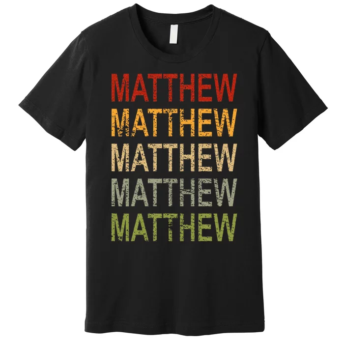 Retro Matthew Personalized Matthew Name Man Matthew Premium T-Shirt