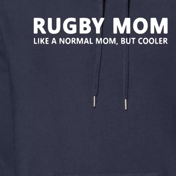 Rugby Mother Rugby Mom Premium Hoodie