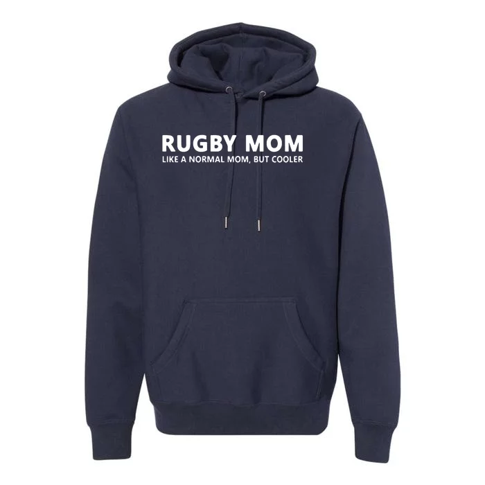 Rugby Mother Rugby Mom Premium Hoodie