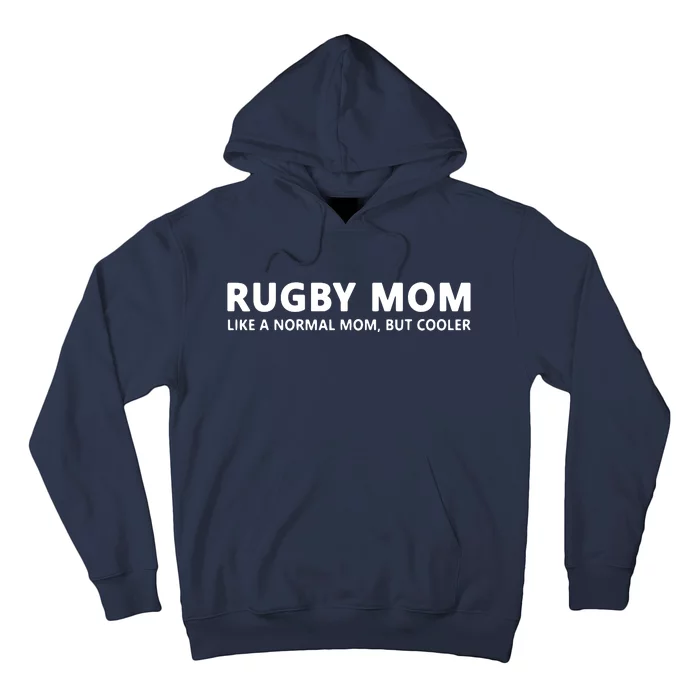 Rugby Mother Rugby Mom Hoodie