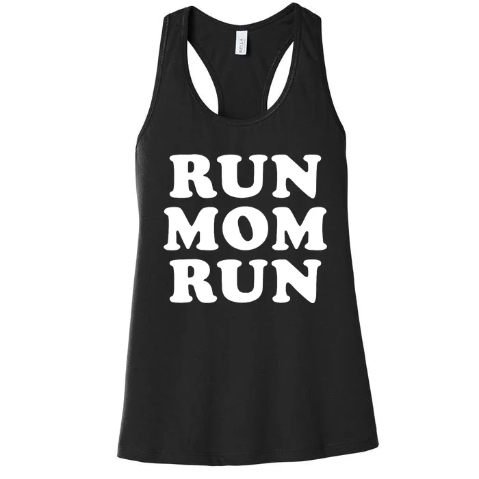 Run Mom Run Marathon Running Spectator Women's Racerback Tank