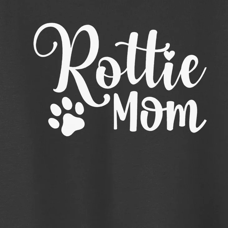 Rottie Mom Rottweiler Dog Funny Rottie Mama Toddler T-Shirt